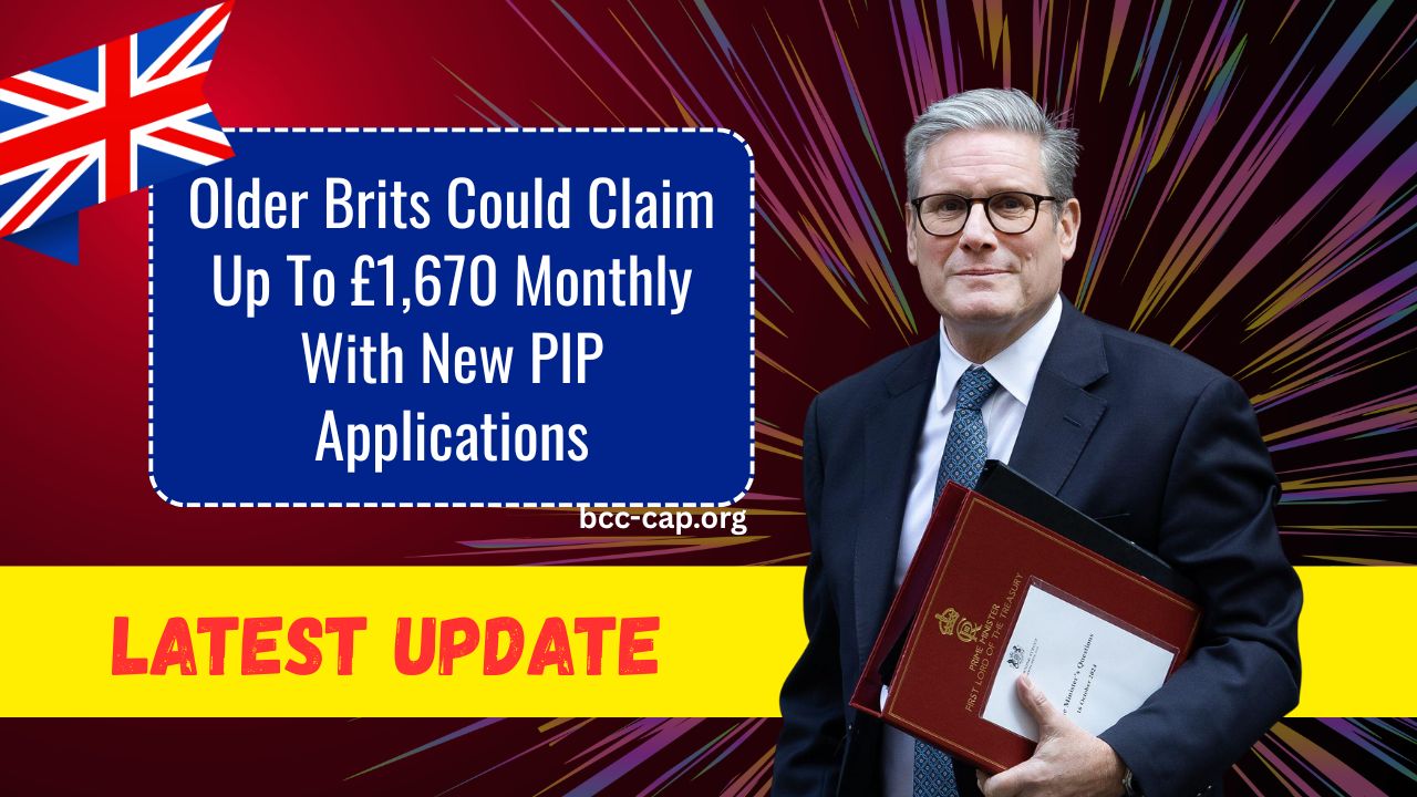 Older Brits Could Claim Up To £1,670 Monthly With New PIP Applications – Here’s How